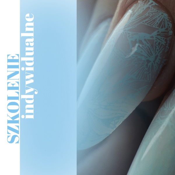 Szkolenie indywidualne – stylizacja paznokci